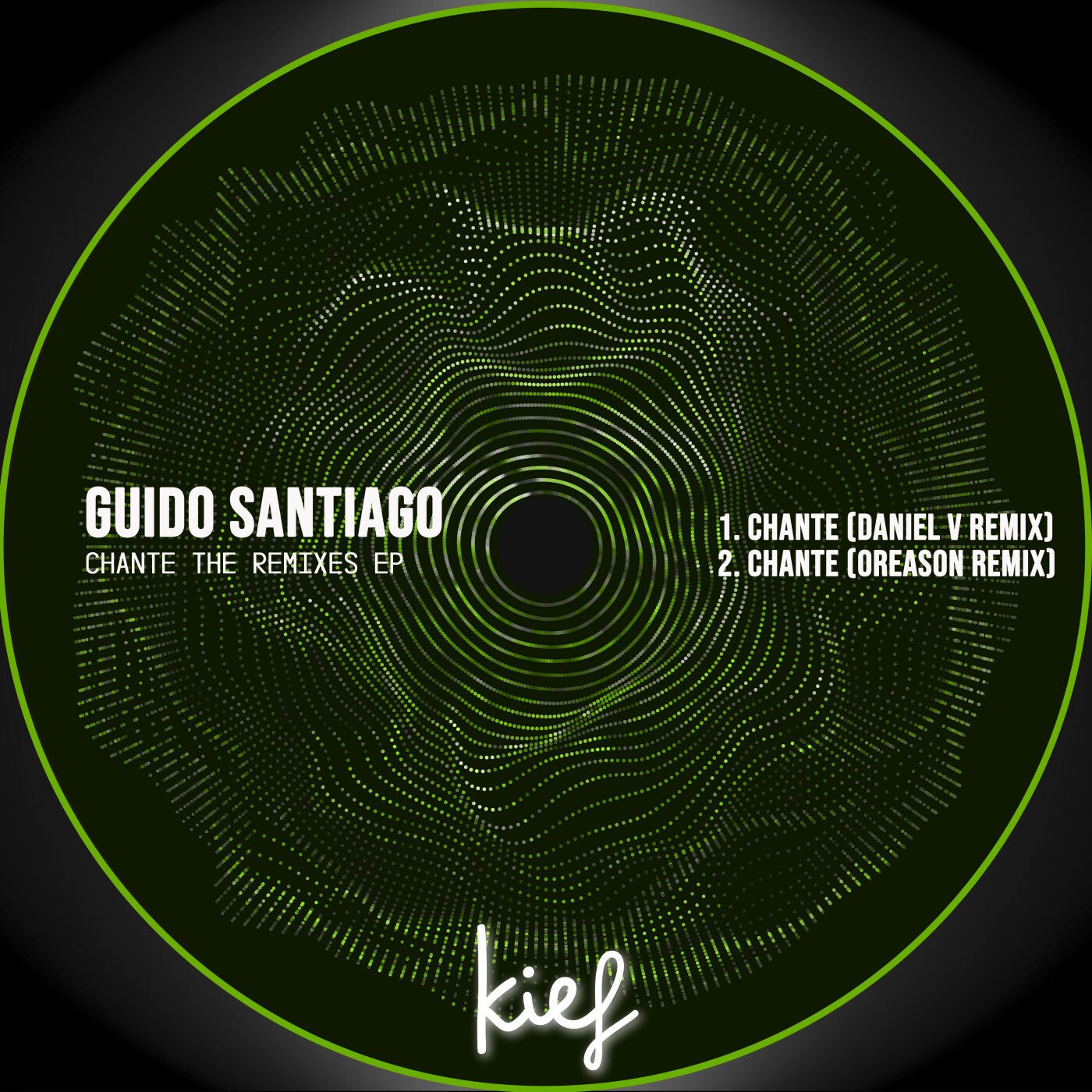 Guido Santiago – Chante The Remixes [KIF061]